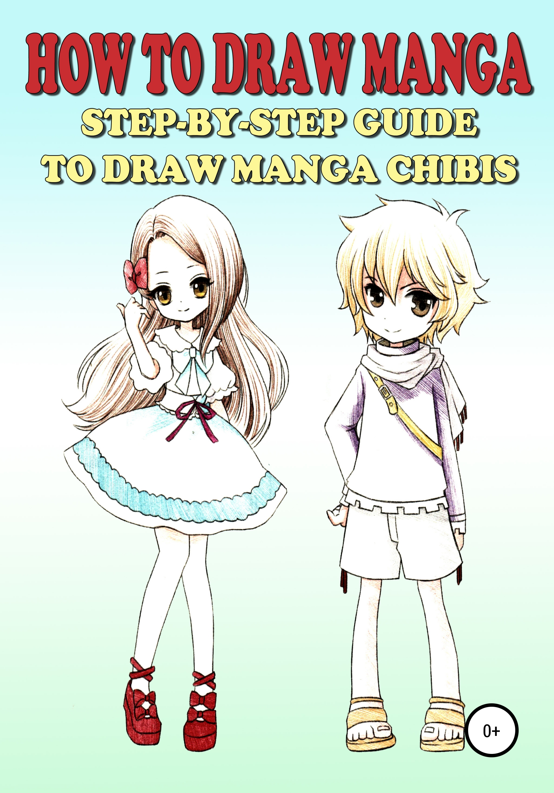 How to draw <b>manga</b>, <b>Step</b>-by-<b>step</b> guide to draw <b>manga</b> chibis - Sofia Kim.